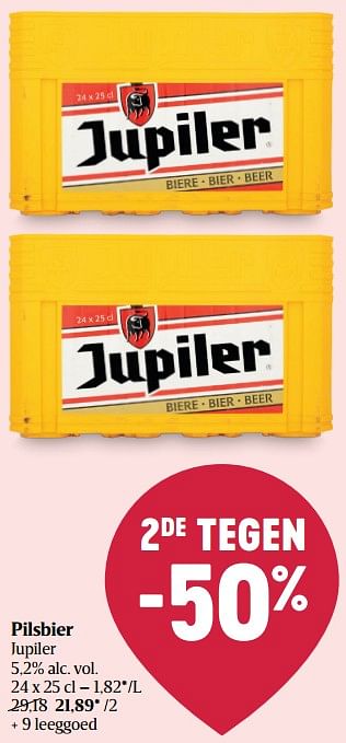 Promoties Pilsbier jupiler - Jupiler - Geldig van 04/08/2022 tot 10/08/2022 bij Delhaize
