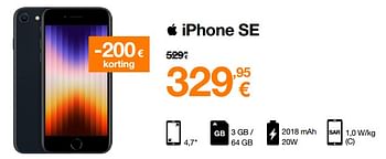 Promoties Apple iphone se - Apple - Geldig van 01/08/2022 tot 15/08/2022 bij Orange