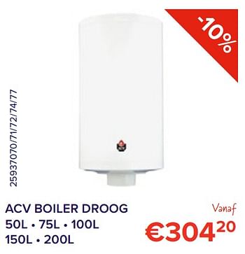 Promoties Acv boiler droog - ACV - Geldig van 01/08/2022 tot 31/08/2022 bij Euro Shop