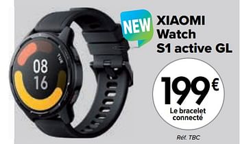 Promotions Xiaomi watch s1 active gl - Xiaomi - Valide de 01/08/2022 à 15/08/2022 chez Carrefour