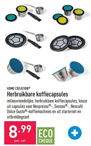 Promoties Herbruikbare koffiecapsules - HOME CREATION - Geldig van 10/08/2022 tot 19/08/2022 bij Aldi