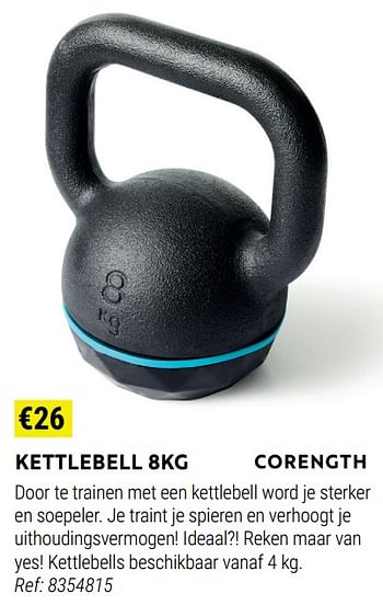 Promotions Kettlebell 8kg - Corength - Valide de 17/08/2022 à 11/09/2022 chez Decathlon