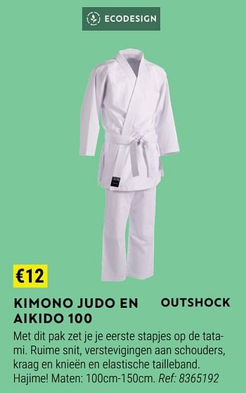 Promoties Kimono judo en aikido 100 - Outshock - Geldig van 17/08/2022 tot 11/09/2022 bij Decathlon