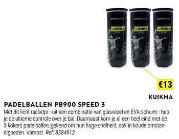 Promoties Padelballen pb900 speed 3 - Kuikma - Geldig van 17/08/2022 tot 11/09/2022 bij Decathlon