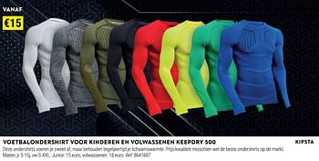 Promoties Voetbalondershirt voor kinderen en volwassenen keepdry 500 - Kipsta - Geldig van 17/08/2022 tot 11/09/2022 bij Decathlon