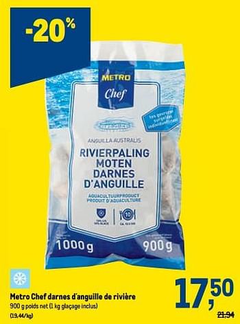 Promotions Metro chef darnes d`anguille de rivière - Produit maison - Makro - Valide de 10/08/2022 à 23/08/2022 chez Makro