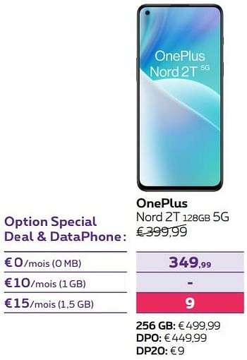 Promotions Oneplus nord 2t 128gb 5g - OnePlus - Valide de 01/08/2022 à 31/08/2022 chez Proximus