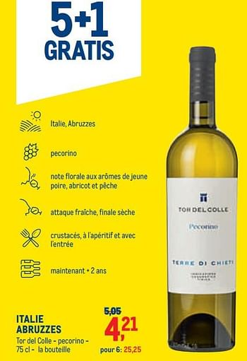 Promotions Italie abruzzes tor del colle - pecorino - Vins blancs - Valide de 01/08/2022 à 31/08/2022 chez Metro