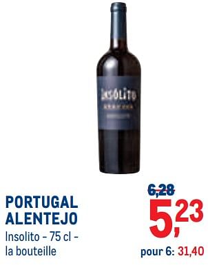 Promotions Portugal alentejo insolito - Vins rouges - Valide de 01/08/2022 à 31/08/2022 chez Metro