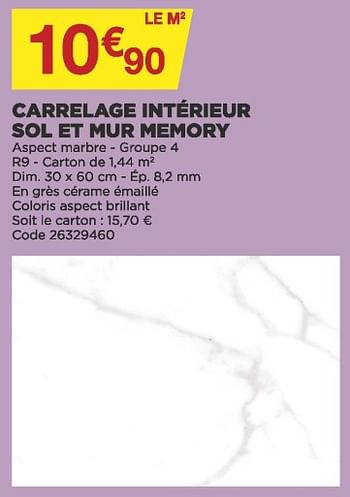 Promotions Carrelage intérieur sol et mur memory - Produit Maison - Brico Marché - Valide de 03/08/2022 à 13/08/2022 chez Brico Marché