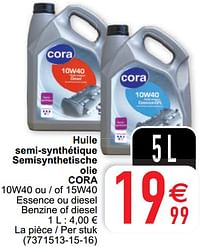 Huile semi-synthétique semisynthetische olie cora 10w40 ou - of 15w40-Huismerk - Cora