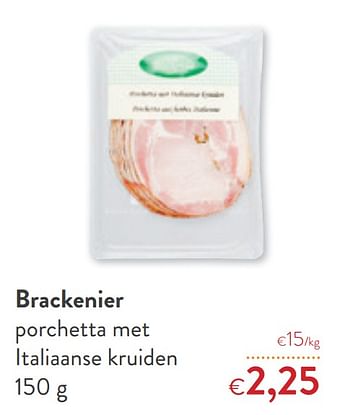 Promotions Brackenier porchetta met italiaanse kruiden - Brackenier - Valide de 10/08/2022 à 23/08/2022 chez OKay
