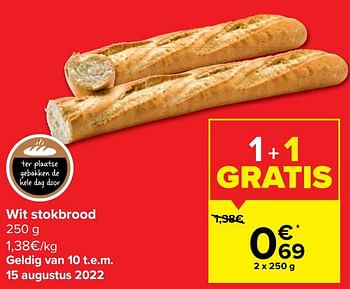 Promotions Wit stokbrood - Produit maison - Carrefour  - Valide de 10/08/2022 à 22/08/2022 chez Carrefour