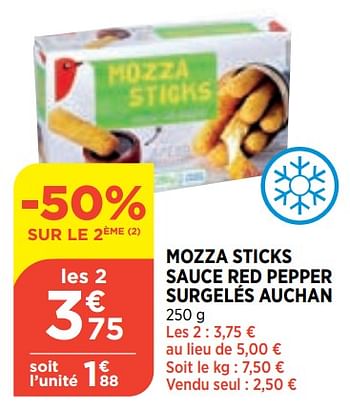 Promoties Mozza sticks sauce red pepper surgelés auchan - Auchan - Geldig van 10/08/2022 tot 15/08/2022 bij Atac