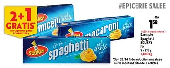 Promotions Spaghetti soubry - Soubry - Valide de 10/08/2022 à 16/08/2022 chez Match