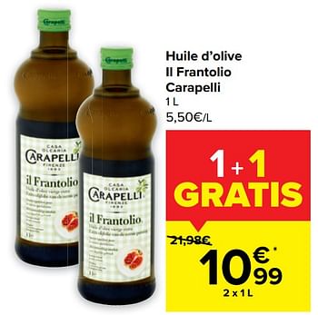 Promoties Huile d’olive il frantolio carapelli - Carapelli - Geldig van 10/08/2022 tot 22/08/2022 bij Carrefour