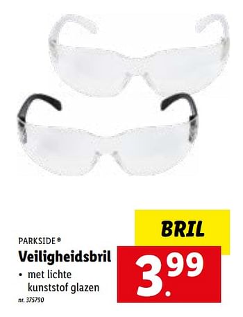 Promoties Veiligheidsbril - Parkside - Geldig van 16/08/2022 tot 20/08/2022 bij Lidl