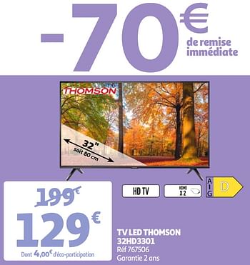 Promoties Tv led thomson 32hd3301 - Thomson - Geldig van 10/08/2022 tot 16/08/2022 bij Auchan