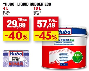 Promoties Hubo liquid rubber eco - Huismerk - Hubo  - Geldig van 10/08/2022 tot 21/08/2022 bij Hubo