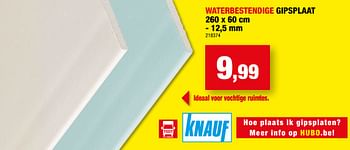 Promotions Waterbestendige gipsplaat - Knauf - Valide de 10/08/2022 à 21/08/2022 chez Hubo