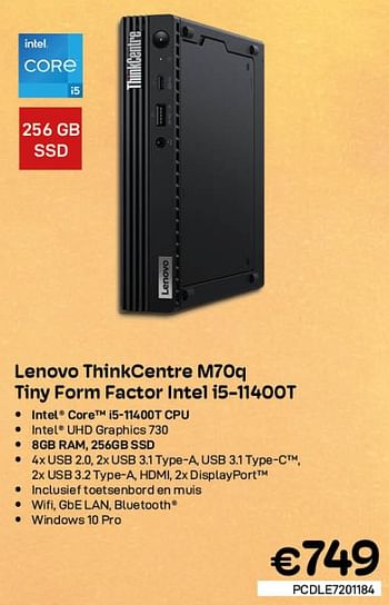 Promoties Lenovo thinkcentre m70q tiny form factor intel i5-11400t - Lenovo - Geldig van 03/08/2022 tot 31/08/2022 bij Compudeals