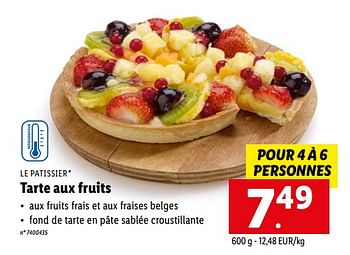 Promotions Tarte aux fruits - Le Patissier - Valide de 16/08/2022 à 20/08/2022 chez Lidl