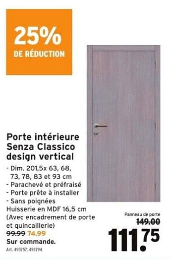 Promoties Porte intérieure senza classico design vertical - Senza - Geldig van 10/08/2022 tot 22/08/2022 bij Gamma