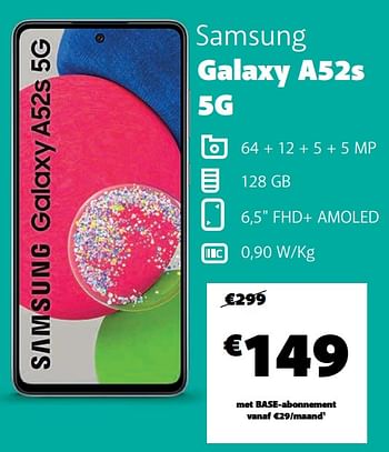 Promoties Samsung galaxy a52s 5g - Samsung - Geldig van 12/08/2022 tot 16/08/2022 bij Base