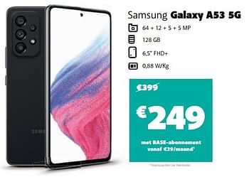 Promoties Samsung galaxy a53 5g - Samsung - Geldig van 12/08/2022 tot 16/08/2022 bij Base