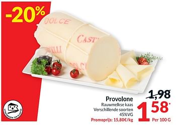 Promoties Provolone rauwmelkse kaas - Huismerk - Intermarche - Geldig van 16/08/2022 tot 21/08/2022 bij Intermarche