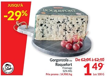 Promoties Gorgonzola ou roquefort fromage - Huismerk - Intermarche - Geldig van 16/08/2022 tot 21/08/2022 bij Intermarche