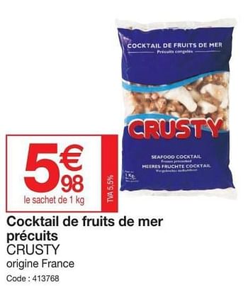 Promotions Cocktail de fruits de mer précuits crusty - Crusty - Valide de 09/08/2022 à 20/08/2022 chez Promocash