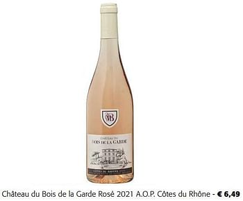 Promotions Château du bois de la garde rosé 2021 a.o.p. côtes du rhône - Vins rosé - Valide de 10/08/2022 à 23/08/2022 chez Colruyt