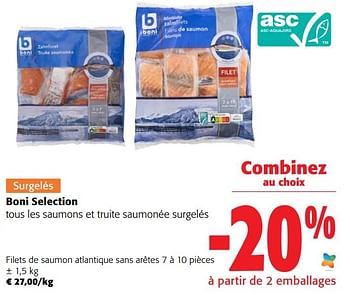 Promotions Boni selection filets de saumon atlantique sans arêtes - Boni - Valide de 10/08/2022 à 23/08/2022 chez Colruyt
