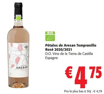 Promoties Pétalos de aresan tempranillo rosé 2020-2021 d.o. vino de la tierra de castilla espagne - Rosé wijnen - Geldig van 10/08/2022 tot 23/08/2022 bij Colruyt