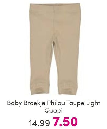 Promotions Baby broekje philou taupe light quapi - Quapi - Valide de 14/08/2022 à 20/08/2022 chez Baby & Tiener Megastore