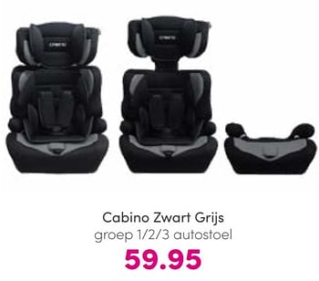 Promoties Cabino zwart grijs groep 1-2-3 autostoel - Cabino - Geldig van 14/08/2022 tot 20/08/2022 bij Baby & Tiener Megastore