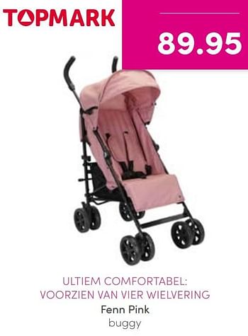 Promoties Fenn pink buggy - Topmark - Geldig van 14/08/2022 tot 20/08/2022 bij Baby & Tiener Megastore