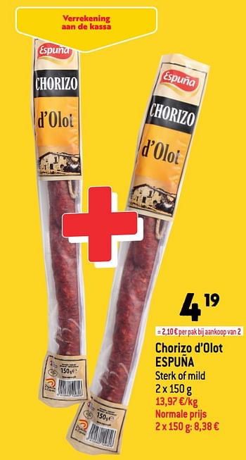 Promoties Chorizo d’olot espuña - ESPUÑA - Geldig van 17/08/2022 tot 23/08/2022 bij Louis Delhaize
