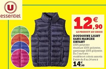 Promotions Doudoune light sans manche enfant - Produit Maison - Super U - Valide de 09/08/2022 à 27/08/2022 chez Super U