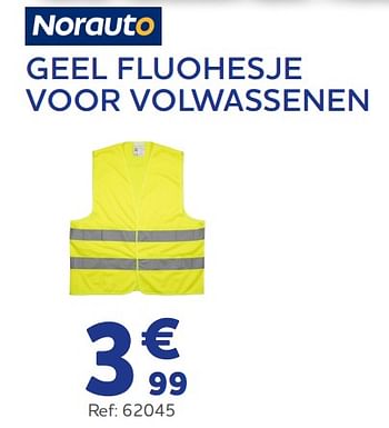 Promoties Geel fluohesje voor volwassenen - Norauto - Geldig van 16/08/2022 tot 04/10/2022 bij Auto 5