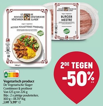 Promoties Pittige poulettekes - De Vegetarische Slager - Geldig van 18/08/2022 tot 24/08/2022 bij Delhaize