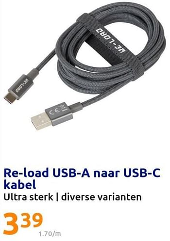 Promoties Re-load usb-a naar usb-c kabel - Reload - Geldig van 17/08/2022 tot 23/08/2022 bij Action