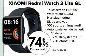 Promoties Xiaomi redmi watch 2 lite gl - Xiaomi - Geldig van 16/08/2022 tot 02/10/2022 bij Carrefour