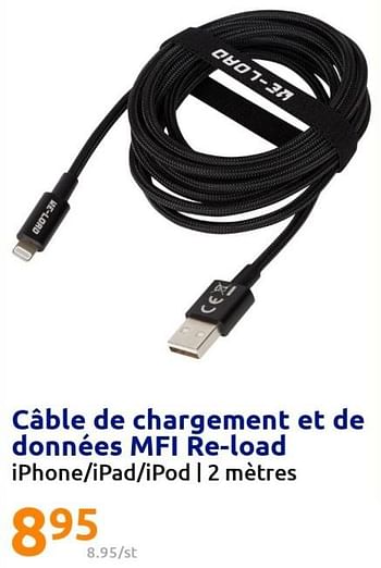 Promotions Câble de chargement et de données mfi re-load - Reload - Valide de 17/08/2022 à 23/08/2022 chez Action