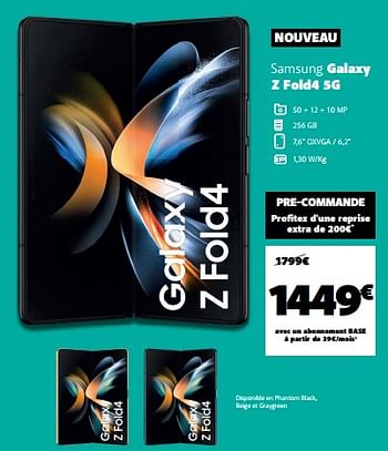 Promotions Samsung galaxy z fold4 5g - Samsung - Valide de 17/08/2022 à 05/09/2022 chez Base