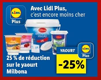 Promotions 25 % de réduction sur le yaourt milbona - Milbona - Valide de 29/08/2022 à 03/09/2022 chez Lidl