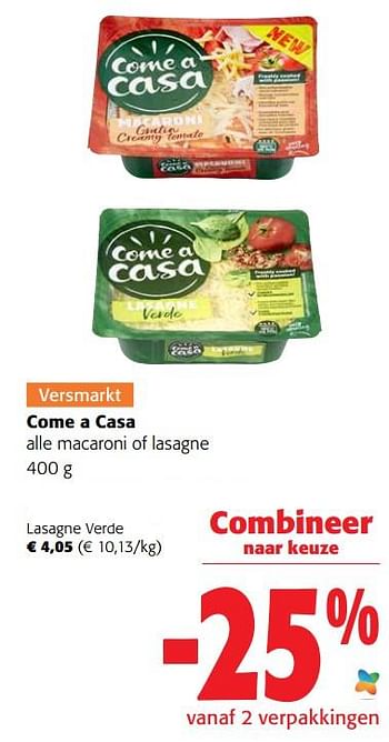 Promoties Come a casa lasagne verde - Come a Casa - Geldig van 24/08/2022 tot 06/09/2022 bij Colruyt