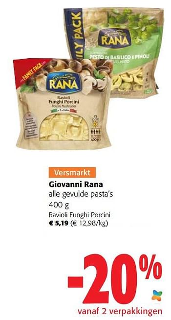 Promoties Giovanni rana ravioli funghi porcini - Giovanni rana - Geldig van 24/08/2022 tot 06/09/2022 bij Colruyt