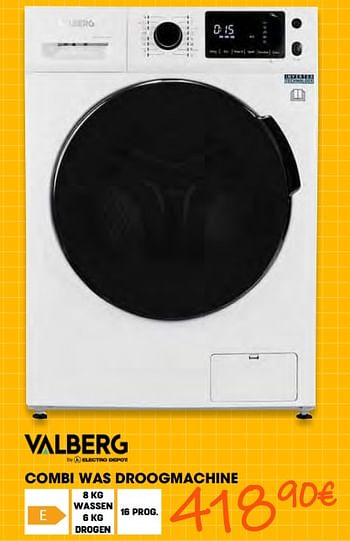 Promoties Valberg combi was droogmachine - Valberg - Geldig van 26/08/2022 tot 28/09/2022 bij Electro Depot